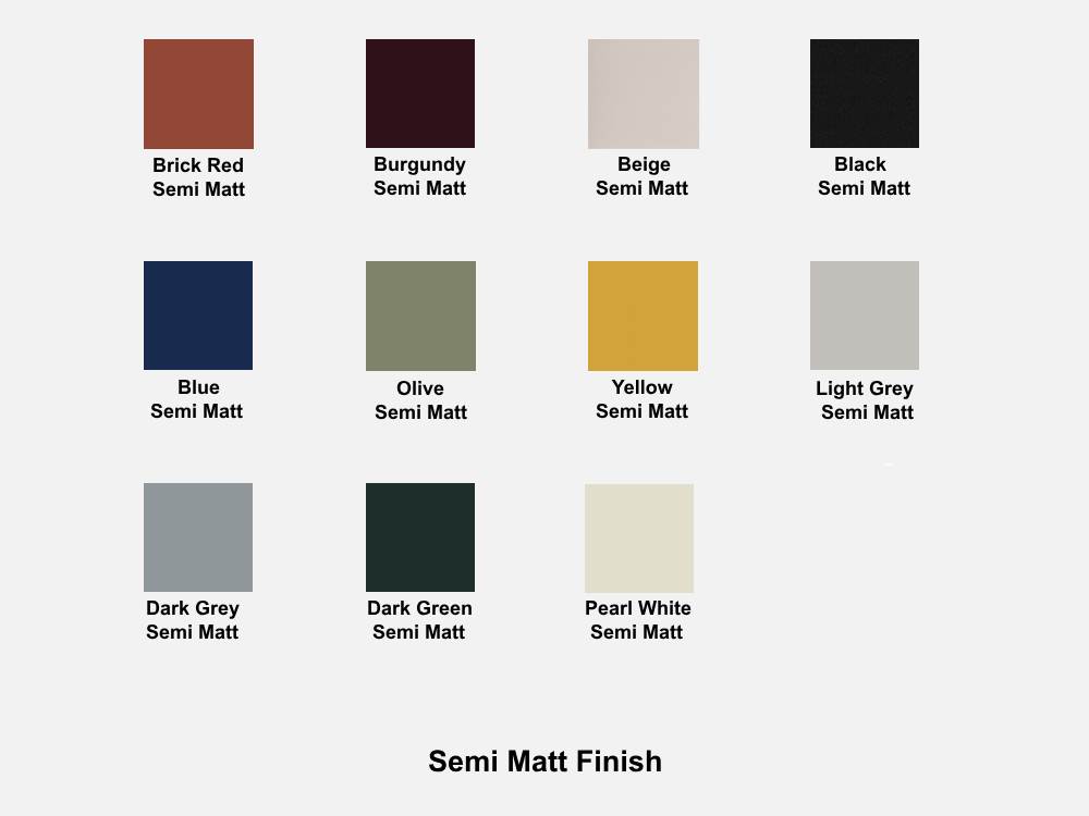 Md Semi Matte Finish.